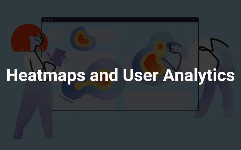 a person standing in front of a screen showing heat-maps in the background, highlighting the text "Heatmaps and User Analytics."